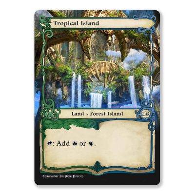 Tropical Island | Dual Land | Adventure Custom MTG Proxy Card