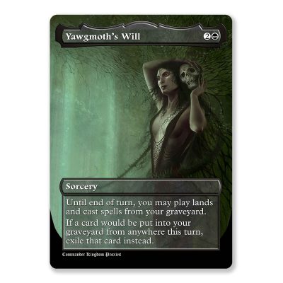 Yawgmoths Will | Full Art Custom MTG Proxy Card