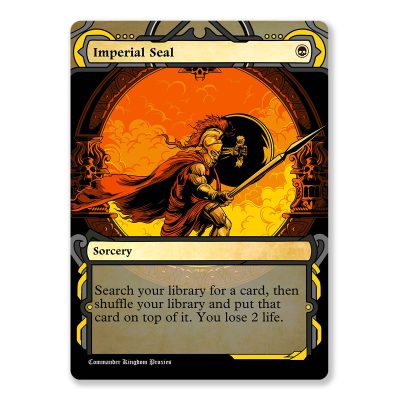 Imperial Seal | Mystical Archives Custom MTG Proxy Card